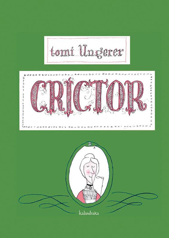 CRÍCTOR | ISBN-9788492608423 | Tomi Ungerer | Juguetes de madera ecológicos, educativos y originales