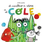 El Monstruo de colores va al cole | Anna Llenas