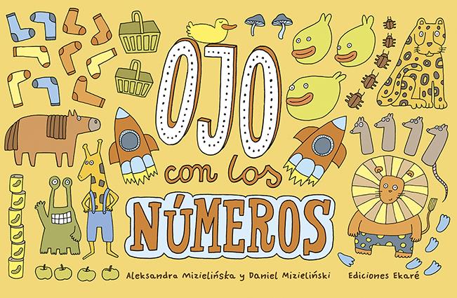 OJO CON LOS NÚMEROS | ISBN-9788494495953 |  Aleksandra Mizielinska / Daniel Mizielinski | Juguetes de madera ecológicos, educativos y originales