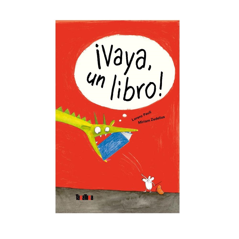 ¡Vaya, un libro! Editorial Takatuka | Librería Kamchatkatoys
