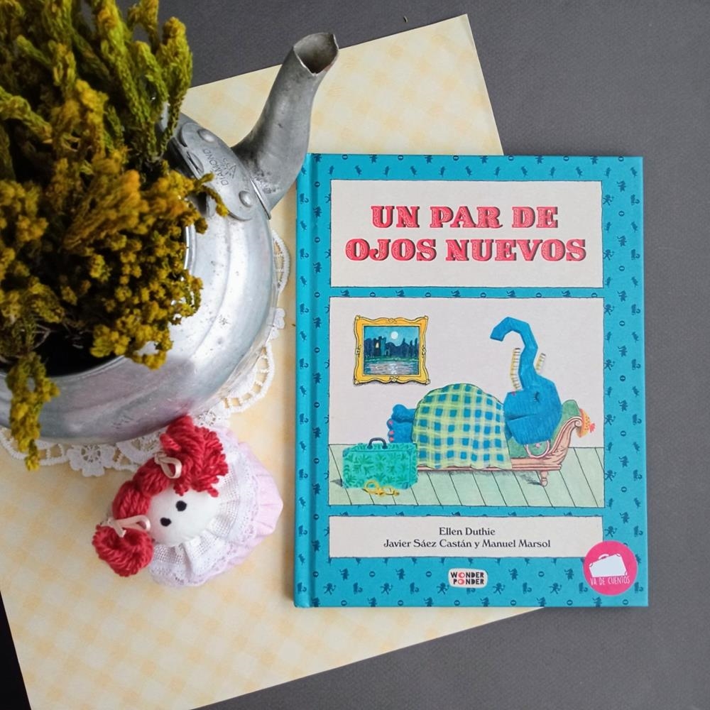 Un par de ojos nuevos | Libros para  +6 años | Wonder Ponder