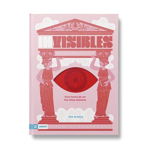 Invisibles | Otra forma de ver los mitos clásicos | Zahorí Books