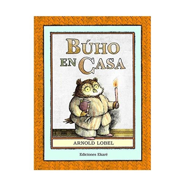 BÚHO EN CASA, EKARÉ | ISBN-9788494669996 | Arnold Lobel | Juguetes de madera ecológicos, educativos y originales