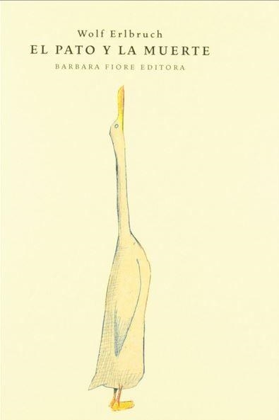EL PATO Y LA MUERTE | ISBN 978-84-934811-8 | Wolf Erlbruch | Juguetes de madera ecológicos, educativos y originales