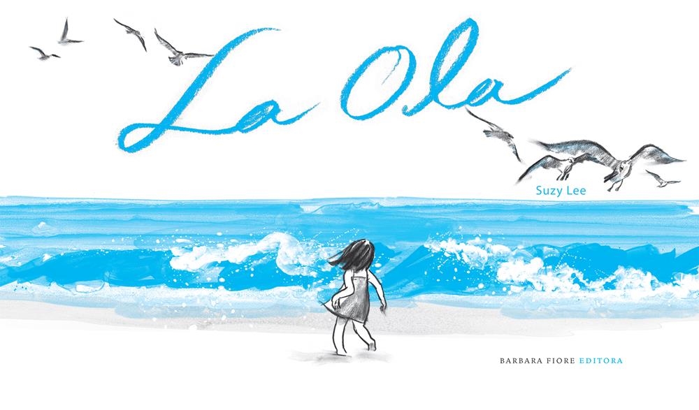 LA OLA | ISBN 978-84-936185-4 | Suzy Lee | Juguetes de madera ecológicos, educativos y originales